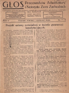 Głos Pracownik&oacute;w Adwokatury i Notarjatu Ziem Zachodnich: czasopismo poświęcone sprawom zawodowym pracownik&oacute;w adwokatury i notarjatu Ziem Zachodnich 1933.03.-04. R.2 Nr 7-8