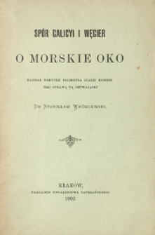 Spór Galicyi i Węgier o Morskie Oko