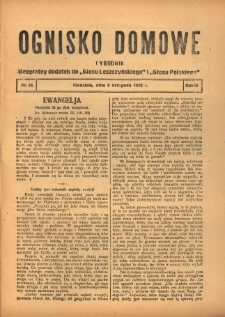 Ognisko Domowe: bezpłatny dodatek do "Głosu Leszczyńskiego" 1928.11.04 R.4 Nr45