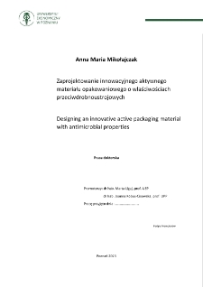 Zaprojektowanie innowacyjnego aktywnego materiału opakowaniowego o właściwościach przeciwdrobnoustrojowych