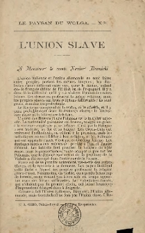 L'Union Slave [Inc.:] "A Monsieur le comte Xavier Branicki ..."