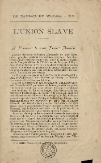 L'Union Slave [Inc.:] "A Monsieur le comte Xavier Branicki ..."