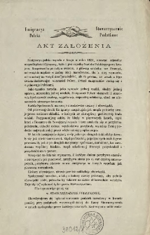 Akt Założenia Emigracyja Polska wyszła z kraju w roku 1831, unosząc sztandar niepodległości ...
