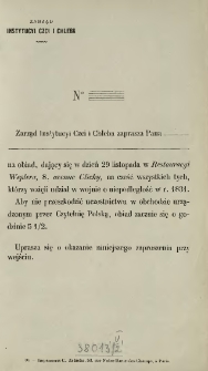 [Zaproszenie Inc.:] " Zarząd Instytucyi Czci i Chleba zaprasza Pana ... na obiad, dający się w dzień 29 listopada ..."