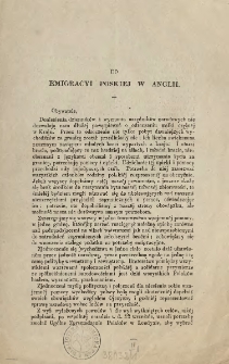 [Zawiadomienie Inc.:] " Do Emigracyi Poskiej [!] w Anglii. Obywatele, Doniesienia dziennik&oacute;w i wyznania urzędnik&oacute;w narodowych nie dozwalają ...