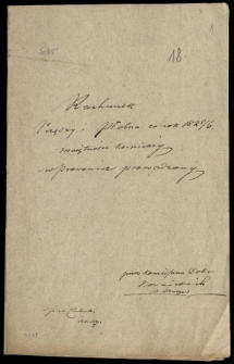 "Rachunek przędzy i pł&oacute;tna za rok 1825/6 Majętności K&oacute;rnickiej [...]"