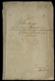 "Rachunek percepty i expensy przędzy, pł&oacute;tna, drobiazgu i sprzęt&oacute;w wszelkich w Prowencie K&oacute;rnickim w 1829/30 r."