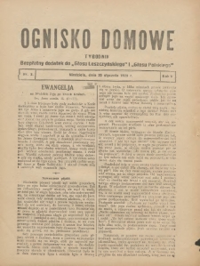 Ognisko Domowe: bezpłatny dodatek do "Głosu Leszczyńskiego" i „Głosu Polskiego” 1929.01.20 R.5 Nr3