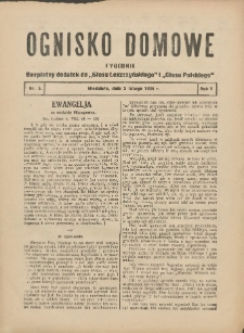 Ognisko Domowe: bezpłatny dodatek do "Głosu Leszczyńskiego" i &bdquo;Głosu Polskiego&rdquo; 1929.02.03 R.5 Nr5