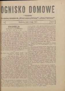 Ognisko Domowe: bezpłatny dodatek do "Głosu Leszczyńskiego" i „Głosu Polskiego” 1929.05.05 R.5 Nr18