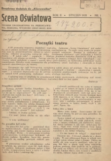 Scena Oświatowa: drobne urozmaicenia na przedstawienia, zebrania, wycieczki oraz obozy KSM: bezpłatny dodatek do Kierownika Stowarzyszeń Młodzieży 1935.01 R.2 Nr1