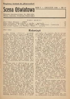 Scena Oświatowa: drobne urozmaicenia na przedstawienia, zebrania, wycieczki oraz obozy KSM: bezpłatny dodatek do Kierownika Stowarzyszeń Młodzieży 1938. R.5 Nr12