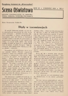 Scena Oświatowa: drobne urozmaicenia na przedstawienia, zebrania, wycieczki oraz obozy KSM: bezpłatny dodatek do Kierownika Stowarzyszeń Młodzieży 1939. R.6 Nr6