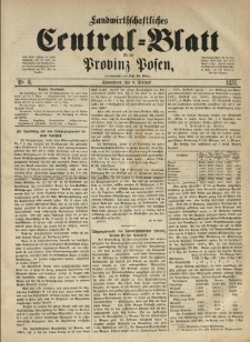 Landwirthschaftliches Central-Blatt für die Provinz Posen. 1873.02.08 Jg.1 Nr.6