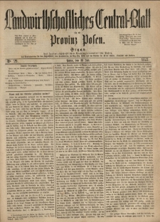 Landwirthschaftliches Central-Blatt f&uuml;r die Provinz Posen. 1873.07.19 Jg.1 Nr.29
