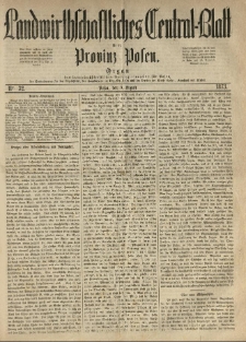 Landwirthschaftliches Central-Blatt für die Provinz Posen. 1873.08.09 Jg.1 Nr.32