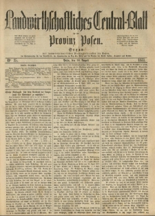 Landwirthschaftliches Central-Blatt für die Provinz Posen. 1873.08.30 Jg.1 Nr.35