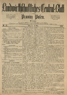 Landwirthschaftliches Central-Blatt für die Provinz Posen. 1874.03.21 Jg.2 Nr.12
