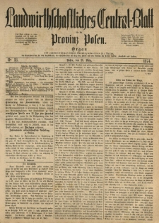 Landwirthschaftliches Central-Blatt für die Provinz Posen. 1874.03.28 Jg.2 Nr.13