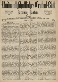 Landwirthschaftliches Central-Blatt für die Provinz Posen. 1874.05.09 Jg.2 Nr.19