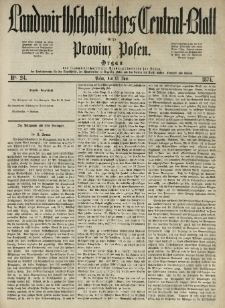 Landwirthschaftliches Central-Blatt f&uuml;r die Provinz Posen. 1874.06.13 Jg.2 Nr.24