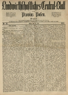 Landwirthschaftliches Central-Blatt für die Provinz Posen. 1874.07.25 Jg.2 Nr.30