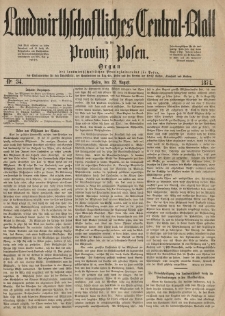 Landwirthschaftliches Central-Blatt f&uuml;r die Provinz Posen. 1874.08.22 Jg.2 Nr.34