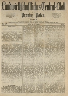Landwirthschaftliches Central-Blatt für die Provinz Posen. 1874.08.29 Jg.2 Nr.35