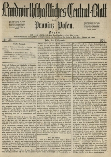 Landwirthschaftliches Central-Blatt für die Provinz Posen. 1874.09.05 Jg.2 Nr.36