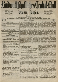 Landwirthschaftliches Central-Blatt f&uuml;r die Provinz Posen. 1874.11.07 Jg.2 Nr.45