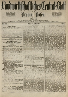 Landwirthschaftliches Central-Blatt für die Provinz Posen. 1874.11.07 Jg.2 Nr.45