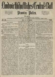 Landwirthschaftliches Central-Blatt für die Provinz Posen. 1874.11.14 Jg.2 Nr.46