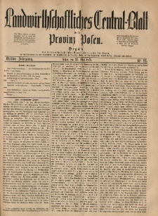 Landwirthschaftliches Central-Blatt für die Provinz Posen. 1875.05.22 Jg.3 Nr.21
