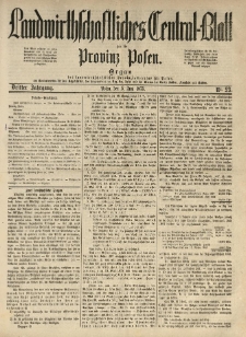 Landwirthschaftliches Central-Blatt f&uuml;r die Provinz Posen. 1875.06.05 Jg.3 Nr.23