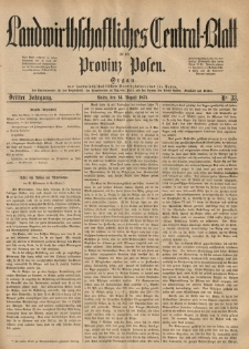 Landwirthschaftliches Central-Blatt für die Provinz Posen. 1875.08.14 Jg.3 Nr.33