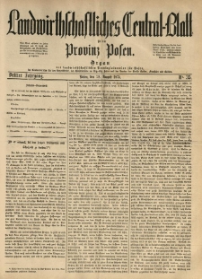 Landwirthschaftliches Central-Blatt für die Provinz Posen. 1875.08.28 Jg.3 Nr.35