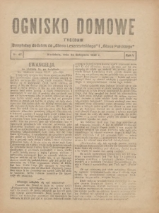 Ognisko Domowe: bezpłatny dodatek do "Głosu Leszczyńskiego" i &bdquo;Głosu Polskiego&rdquo; 1929.11.24 R.5 Nr47