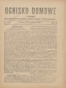 Ognisko Domowe: bezpłatny dodatek do "Głosu Leszczyńskiego" i „Głosu Polskiego” 1929.11.24 R.5 Nr47