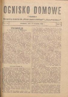 Ognisko Domowe: bezpłatny dodatek do "Głosu Leszczyńskiego" i „Głosu Polskiego” 1930.04.27 R.6 Nr17