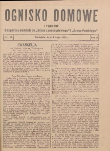 Ognisko Domowe: bezpłatny dodatek do "Głosu Leszczyńskiego" i „Głosu Polskiego” 1930.05.04 R.6 Nr18