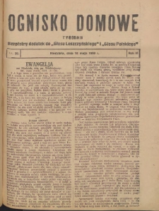 Ognisko Domowe: bezpłatny dodatek do "Głosu Leszczyńskiego" i &bdquo;Głosu Polskiego&rdquo; 1930.05.18 R.6 Nr20