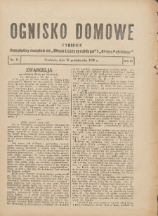 Ognisko Domowe: bezpłatny dodatek do "Głosu Leszczyńskiego" i &bdquo;Głosu Polskiego&rdquo; 1930.10.12 R.6 Nr41