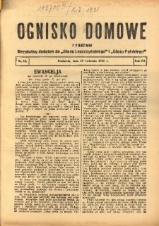 Ognisko Domowe: bezpłatny dodatek do "Głosu Leszczyńskiego" i &bdquo;Głosu Polskiego&rdquo; 1931.04.19 R.7 Nr16