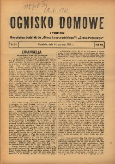 Ognisko Domowe: bezpłatny dodatek do "Głosu Leszczyńskiego" i &bdquo;Głosu Polskiego&rdquo; 1931.06.14 R.7 Nr24