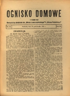 Ognisko Domowe: bezpłatny dodatek do "Głosu Leszczyńskiego" i &bdquo;Głosu Polskiego&rdquo; 1931.10.25 R.7 Nr43