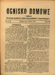 Ognisko Domowe: bezpłatny dodatek do "Głosu Leszczyńskiego" i &bdquo;Głosu Polskiego&rdquo; 1931.11.01 R.7 Nr44