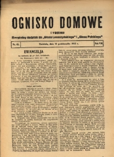 Ognisko Domowe: bezpłatny dodatek do "Głosu Leszczyńskiego" i &bdquo;Głosu Polskiego&rdquo; 1932.10.16 R.8 Nr42
