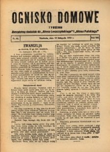 Ognisko Domowe: bezpłatny dodatek do "Głosu Leszczyńskiego" i &bdquo;Głosu Polskiego&rdquo; 1932.11.13 R.8 Nr46