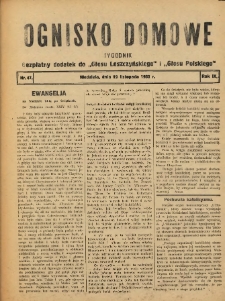 Ognisko Domowe: bezpłatny dodatek do "Głosu Leszczyńskiego" i &bdquo;Głosu Polskiego&rdquo; 1933.11.19 R.9 Nr47