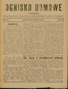 Ognisko Domowe: bezpłatny dodatek do "Głosu Leszczyńskiego" i &bdquo;Głosu Polskiego&rdquo; 1934.04.22 R.10 Nr16